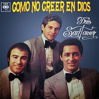 Trio San Javier – Como No Creer en Dios