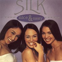 SILK – Nice And Nasty