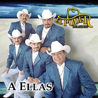 El Poder Del Norte – A Ellas