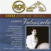 Gilberto Valenzuela – RCA 100 Anos de Música