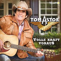 Tom Astor – Volle Kraft voraus