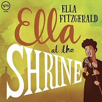 Ella Fitzgerald – Ella At The Shrine [Live] MP3