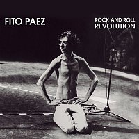 Fito Páez – Rock and Roll Revolution