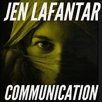 Jen Lafantar – Communication
