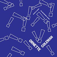Ornette Coleman – Tomorrow Is The Question!
