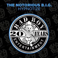 Notorious B.I.G. – Hypnotize