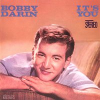 Bobby Darin – It's You Or No One