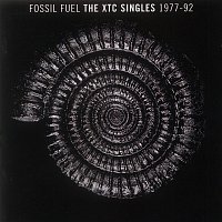 XTC – Fossil Fuel: The XTC Singles Collection 1977 - 1992