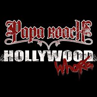 Papa Roach – Hollywood Whore