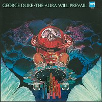 George Duke – The Aura Will Prevail