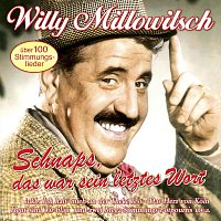 Willy Millowitsch – Schnaps, das war sein letztes Wort