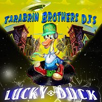 Tarabrin Brothers DJs – Lucky Duck