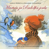 Jukka Perko, Johanna Iivanainen, Jukka Perko Avara – Martan ja Rudolfin joulu