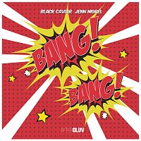 Black Caviar, Jenn Morel – Bang Bang