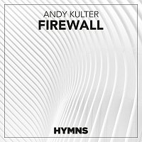 Andy Kulter – Firewall