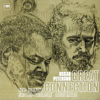 The Oscar Peterson Trio – Great Connection [(Remastered Anniversary Edition)]