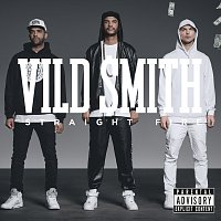 Vild Smith – Straight Fire