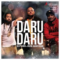 Deep Jandu, DIVINE & Gangis Khan – Daru Daru