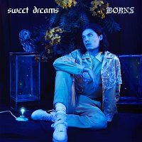 BORNS – Sweet Dreams