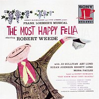 Jo Sullivan, Art Lund, Susan Johnson, Shorty Long, Mona Paulee – The Most Happy Fella