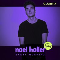 Noel Holler, Leony – Every Morning [Clubmix]