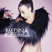 Medina – Forever 2.0