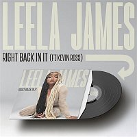 Leela James – Right Back In It (feat. Kevin Ross)