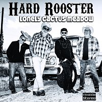 Hard Rooster – Drivin' My Life Away