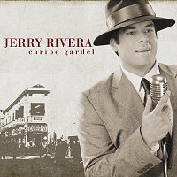 Jerry Rivera – Caribe Gardel