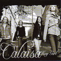 Calaisa – Hey Girl