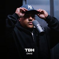 DIKKE – TBH