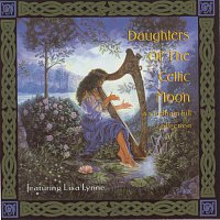 Lisa Lynne – Daughters Of the Celtic Moon: A Windham Hill Collection featuring Lisa Lynne