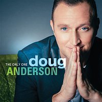 Doug Anderson – The Only One