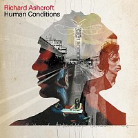 Richard Ashcroft – Human Conditions