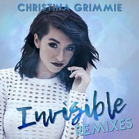 Christina Grimmie – Invisible [Remixes]