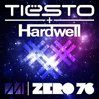 Tiesto & Hardwell – Zero 76