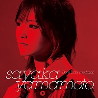 Sayaka Yamamoto – Don't hold me back