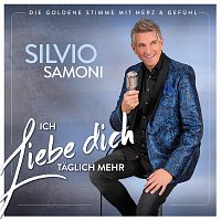 Silvio Samoni – Ich liebe dich täglich mehr