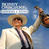 Bobby Osborne, The Rocky Top X-Press – Bluegrass And Beyond