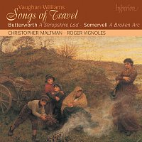 Přední strana obalu CD Vaughan Williams: Songs of Travel – Butterworth: A Shropshire Lad