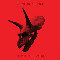 Alice In Chains – The Devil Put Dinosaurs Here