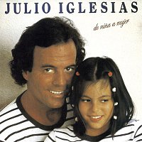 Julio Iglesias – De Nina A Mujer