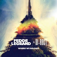 Fedde Le Grand, DI-RECT – Where We Belong