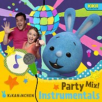 Kikaninchen, Anni, Christian – Kikaninchen Party Mix! [Instrumentals]