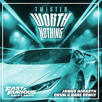 Fast & Furious: The Fast Saga, TWISTED, Oliver Tree – WORTH NOTHING (feat. Oliver Tree) [Drum & Bass Remix / Fast & Furious: Drift Tape/Phonk Vol 1]