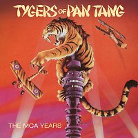 Tygers Of Pan Tang – The MCA Years