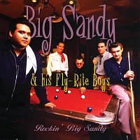Big Sandy & His Fly-Rite Boys – Rockin' Big Sandy
