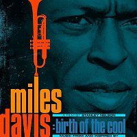 Miles Davis – Music From and Inspired by The Film Birth Of The Cool
