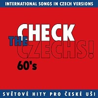 Různí interpreti – Check The Czechs! 60. léta - zahraniční songy v domácích verzích