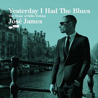José James – Yesterday I Had The Blues - The Music Of Billie Holiday